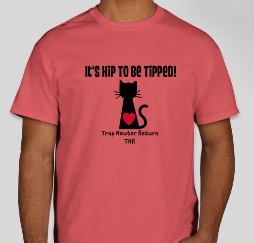 Be A Walking Billboard For Tnr Buy A T Shirt And It Helps Raise