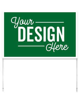 Full Color 22" x 14" Poster Yard Sign with Metal Frame - Color: Kelly Green