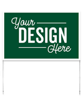 Full Color 22" x 14" Poster Yard Sign with Metal Frame - Color: Forest Green