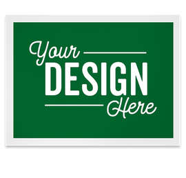Full Color 24" x 18" Sign - Color: Kelly Green