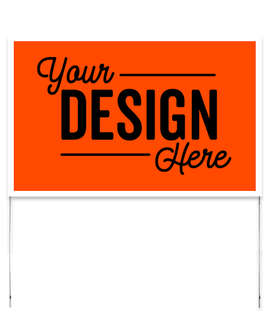 Full Color 22" x 14" Poster Yard Sign with Metal Frame - Color: Orange