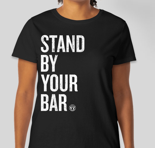 OAK, CA - Stand By Your Bar Fundraiser - unisex shirt design - front