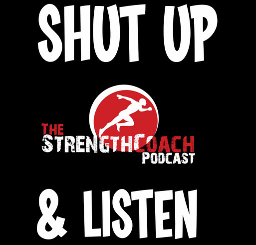 Limited Edition Strength Coach Podcast T-Shirt Fundraiser shirt design - zoomed