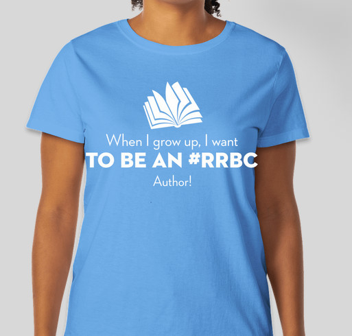 When I Grow Up I Want To Be An #RRBC Author! Fundraiser - unisex shirt design - front