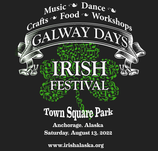 Irish Club of Alaska Galway Days Irish Festival Fundraiser shirt design - zoomed