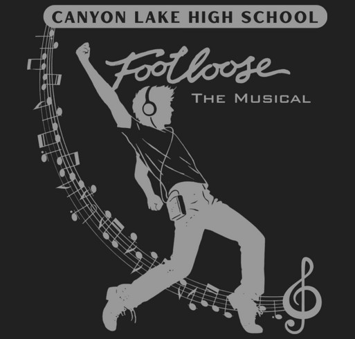 Cut Loose for a Cause: Support CLHS Footloose-The Musical! shirt design - zoomed
