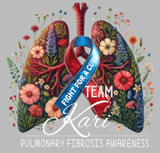 Fighting to breathe, Kari's Pulmonary Fibrosis Journey shirt design - zoomed