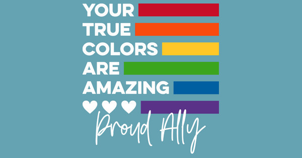 Your True Colors Are Amazing