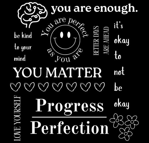 25 Days of Mental Health - “Progress/Perfection” shirt design - zoomed
