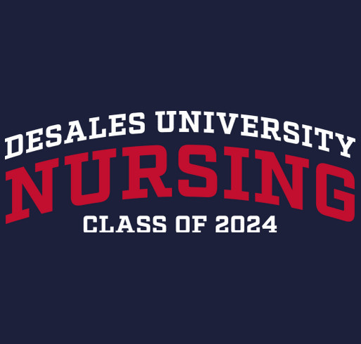 DeSales University Nursing Class of 2024 Crewneck SNA Fundraiser shirt design - zoomed