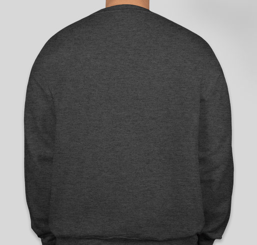 TST sweatshirt Fundraiser - unisex shirt design - back