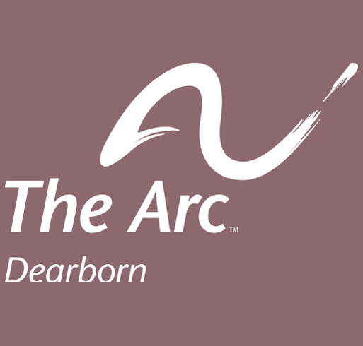 The Arc Dearborn Community Program Family Fundraiser! shirt design - zoomed