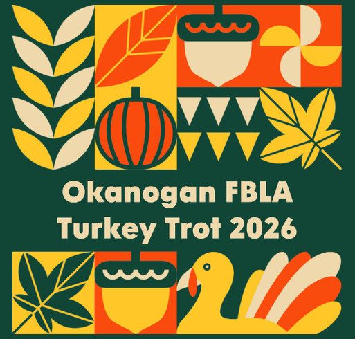 Okanogan High School FBLA Annual Turkey Trot shirt design - zoomed
