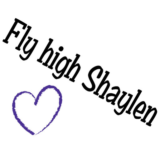 In memory of Shaylen Callahan shirt design - zoomed