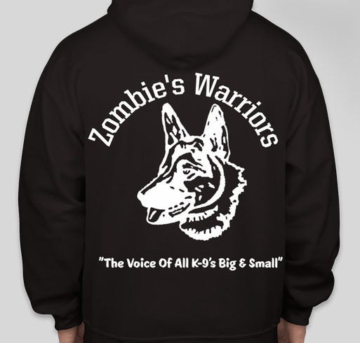 Zombie's Warriors "The Voice Of All K-9's Big & Small" Fundraiser - unisex shirt design - back