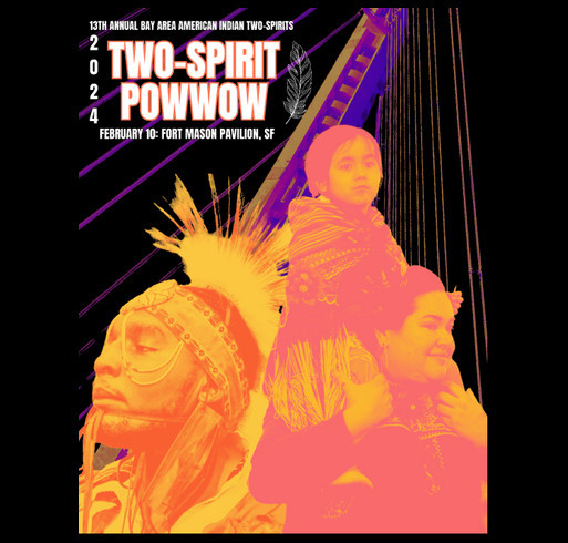Help Support Bay Area American Indian Two-Spirirt shirt design - zoomed