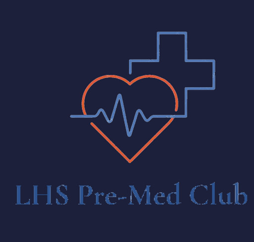 LHS Pre-Med Club Hoodie Fundraiser shirt design - zoomed