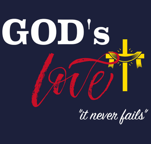 His Love Never Fails shirt design - zoomed
