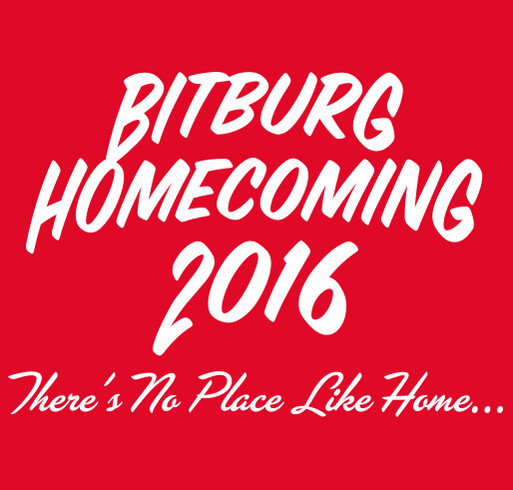 LAST CHANCE! Bitburg Homecoming 2016 Commemorative Shirt shirt design - zoomed