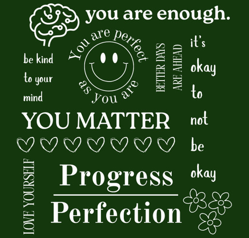 25 Days of Mental Health - “Progress/Perfection” shirt design - zoomed