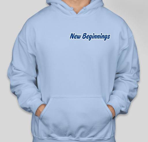 Everyday is a chance for New Beginnings Fundraiser - unisex shirt design - front