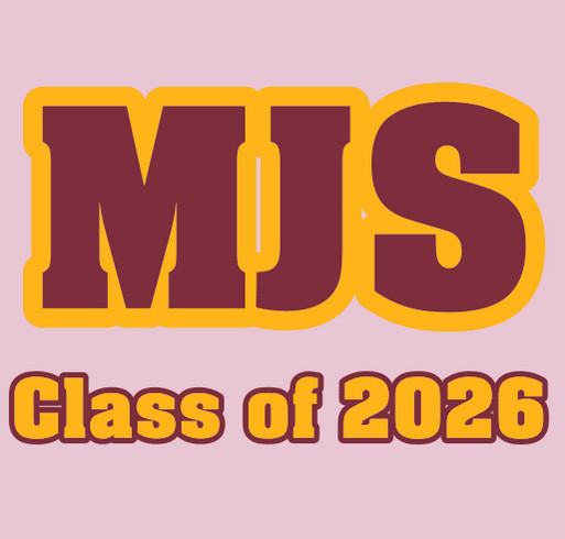 MJS Class of 2026 8th Grade Sweatshirts shirt design - zoomed