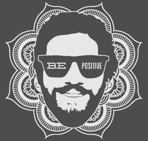 Be Positive! shirt design - zoomed