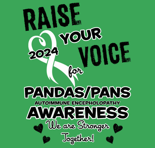 RAISE YOUR VOICE for PANDAS/PANS Awareness 2024 shirt design - zoomed