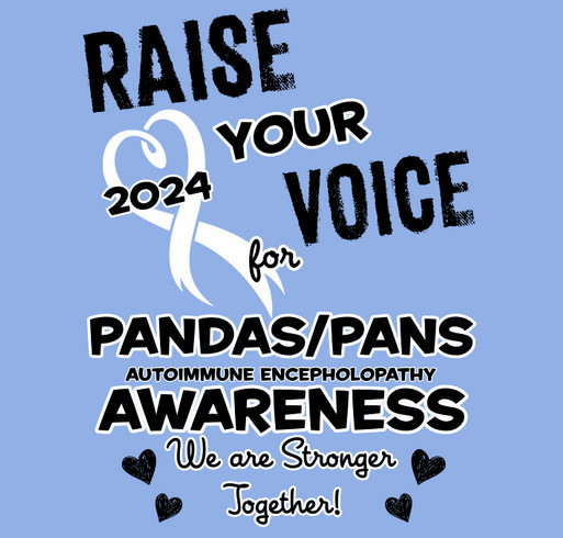 RAISE YOUR VOICE for PANDAS/PANS Awareness 2024 shirt design - zoomed