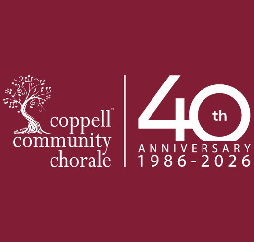 Coppell Community Chorale turns 40!!! shirt design - zoomed