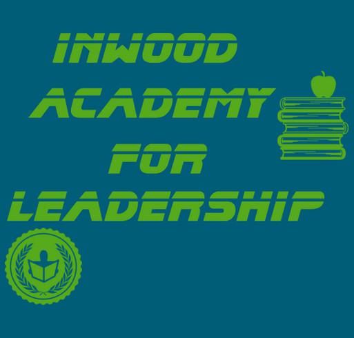 Inwood Academy for Leadership funraiser shirt design - zoomed