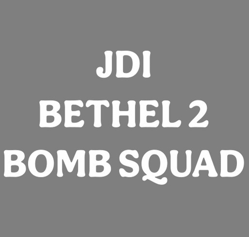 Bethel 2 Bomb Squad Apparel shirt design - zoomed