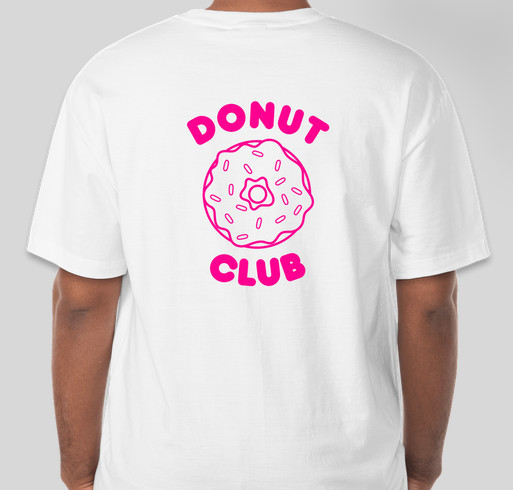 Donut Club St. Jude Fundraiser Fundraiser - unisex shirt design - back