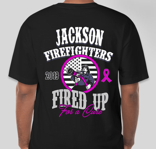 2019 Jackson Fire's "Fired Up for a Cure" Fundraiser - unisex shirt design - back