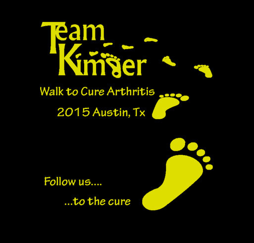 Walk to Cure Arthritis - TEAM KIMBER 2015 shirt design - zoomed