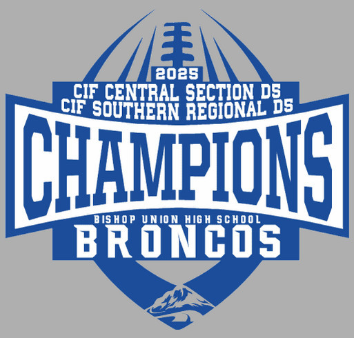 Bishop Bronco Football CIF/Southern Regional Champions Merch shirt design - zoomed