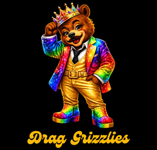 Celebrate 10 Years of Drag Grizzlies! shirt design - zoomed