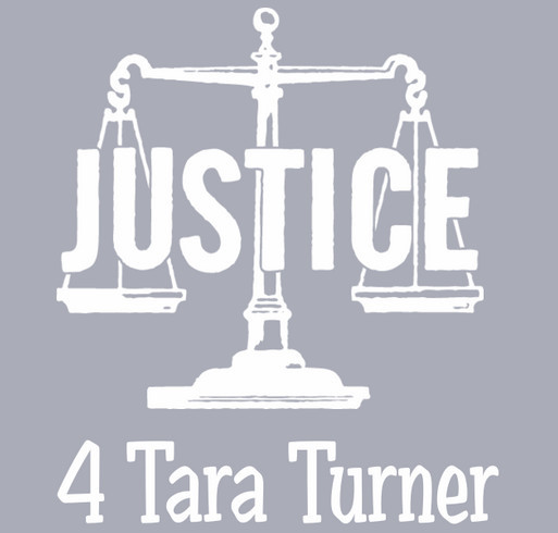 Justice for Tara Turner shirt design - zoomed