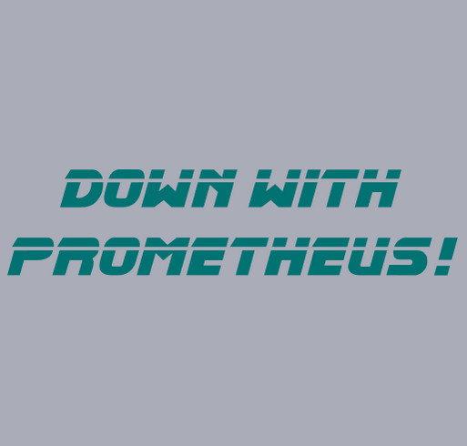 Downfall of Prometheus shirt design - zoomed