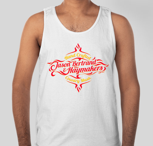Jason Bertrand & The Haymakers T-Shirt Fundraiser - unisex shirt design - front