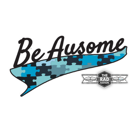 Be Ausome- RadNation supporting HOPE FOR THREE shirt design - zoomed