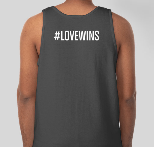 #LoveWins (T-shirts & Unisex Tanks) Fundraiser - unisex shirt design - back