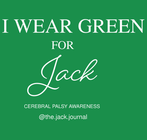 Cerebral Palsy Awareness for Jack and his Stem Cell Therapy shirt design - zoomed