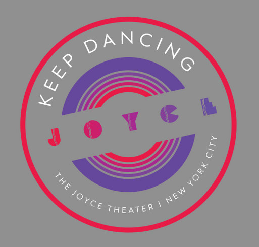 The Joyce Theater | Keep Dancing shirt design - zoomed