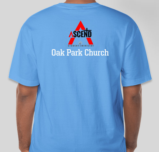Oak Park Church, Ascend Student Ministry Winterfest Trip Fundraiser - unisex shirt design - back