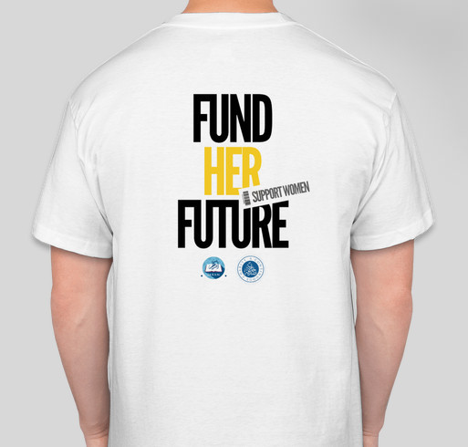 #FundHerFuture Fundraiser - unisex shirt design - back