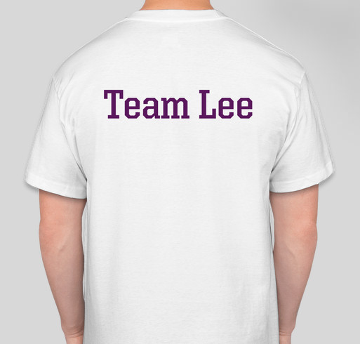 Great Strides Team Lee Fundraiser - unisex shirt design - back