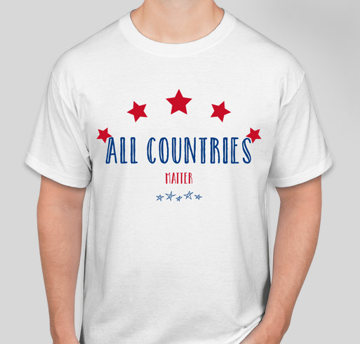 All countries matter shirt hotsell