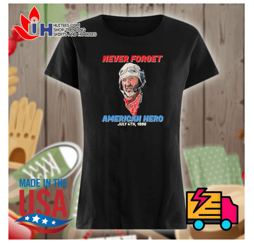 Never Forget American hero July 4th 1996 shirt shirt design - zoomed