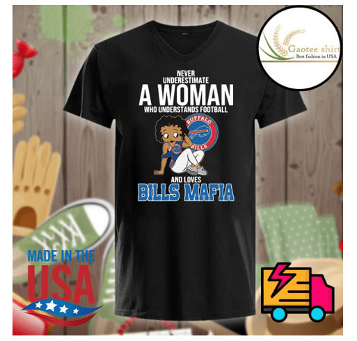 Never underestimate a woman who understands football and loves Bills Mafia shirt shirt design - zoomed